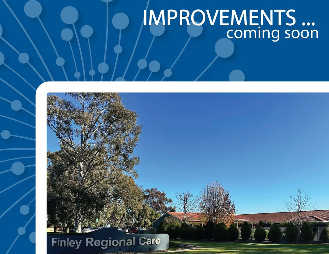 Ongoing improvements to our home - Finley Regional Care